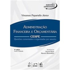 SÉRIE QUESTÕES COMENTADAS - ADMINISTRAÇÃO FINANCEIRA E ORÇAMENTÁRIA - CESPE