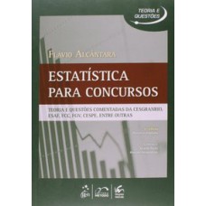 SÉRIE TEORIA E QUESTÕES - ESTATÍSTICA PARA CONCURSOS