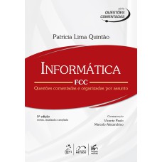 SÉRIE QUESTÕES COMENTADAS - INFORMÁTICA - FCC