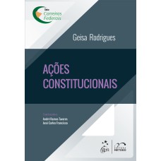 SÉRIE CARREIRAS FEDERAIS - AÇÕES CONSTITUCIONAIS