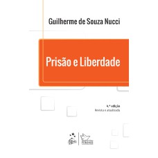 PRISÃO E LIBERDADE