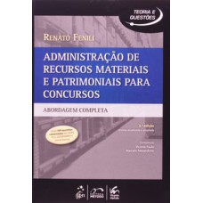 SÉRIE TEORIA E QUESTÕES - ADMINISTRAÇÃO DE RECURSOS MATERIAIS E PATRIMONIAIS PARA CONCURSOS