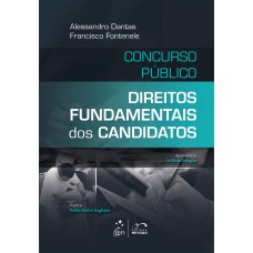 CONCURSO PÚBLICO - DIREITOS FUNDAMENTAIS DOS CANDIDATOS