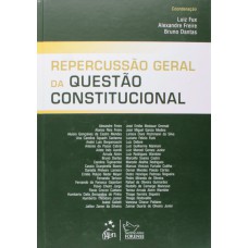 REPERCUSSÃO GERAL DA QUESTÃO CONSTITUCIONAL