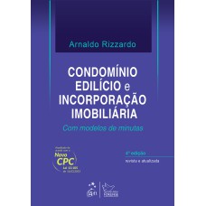 CONDOMÍNIO EDILÍCIO E INCORPORAÇÃO IMOBILIÁRIA