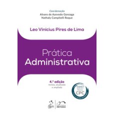 COLEÇÃO PRÁTICA - PRÁTICA ADMINISTRATIVA