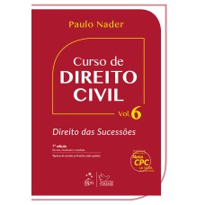 CURSO DE DIREITO CIVIL - VOL. 6 - DIREITO DAS SUCESSÕES