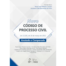 NOVO CÓDIGO DE PROCESSO CIVIL - ANOTADO E COMPARADO