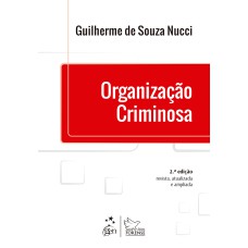 ORGANIZAÇÃO CRIMINOSA