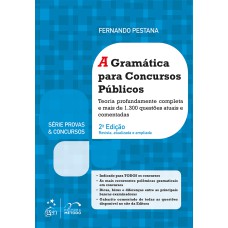 SÉRIE PROVAS & CONCURSOS - A GRAMÁTICA PARA CONCURSOS PÚBLICOS