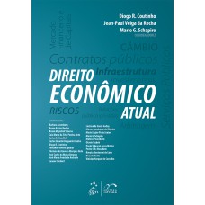 SÉRIE DIREITO ATUAL - DIREITO ECONÔMICO ATUAL