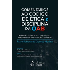 COMENTÁRIOS AO CÓDIGO DE ÉTICA E DISCIPLINA DA OAB