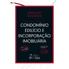 CONDOMÍNIO EDILÍCIO E INCORPORAÇÃO IMOBILIÁRIA