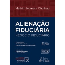 ALIENAÇÃO FIDUCIÁRIA - NEGÓCIO FIDUCIÁRIO