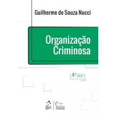 ORGANIZAÇÃO CRIMINOSA