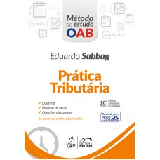 SÉRIE MÉTODO DE ESTUDO OAB - PRÁTICA TRIBUTÁRIA