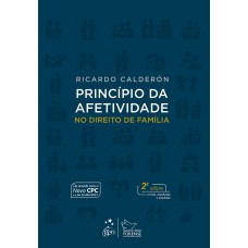 PRINCÍPIO DA AFETIVIDADE NO DIREITO DE FAMÍLIA