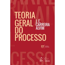 TEORIA GERAL DO PROCESSO