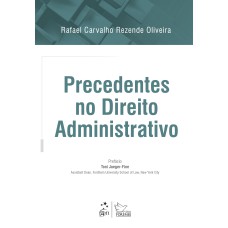 PRECEDENTES NO DIREITO ADMINISTRATIVO