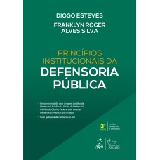 PRINCÍPIOS INSTITUCIONAIS DA DEFENSORIA PÚBLICA