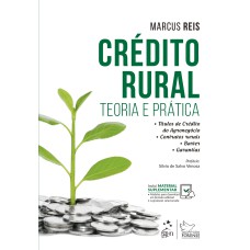 CRÉDITO RURAL - TEORIA E PRÁTICA