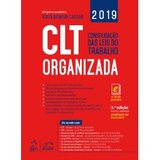 CLT ORGANIZADA - CONSOLIDAÇÃO DAS LEIS DO TRABALHO