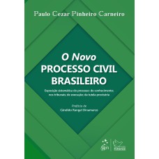 O NOVO PROCESSO CIVIL BRASILEIRO