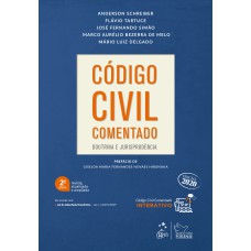 CÓDIGO CIVIL COMENTADO - DOUTRINA E JURISPRUDÊNCIA