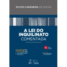 A LEI DO INQUILINATO COMENTADA - ARTIGO POR ARTIGO