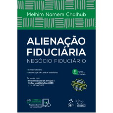 ALIENAÇÃO FIDUCIÁRIA - NEGÓCIO FIDUCIÁRIO