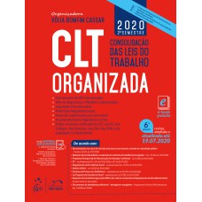 CLT ORGANIZADA - CONSOLIDAÇÃO DAS LEIS DO TRABALHO