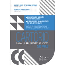 CARTÓRIO - NORMAS E PROVIMENTOS ANOTADOS - SÃO PAULO