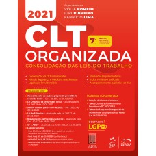 CLT ORGANIZADA - CONSOLIDAÇÃO DAS LEIS DO TRABALHO