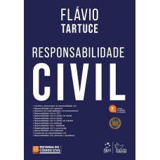 RESPONSABILIDADE CIVIL - 6ª EDIÇÃO 2025