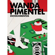 WANDA PIMENTEL: ENVOLVIMENTOS