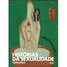 HISTÓRIAS DA SEXUALIDADE: CATÁLOGO