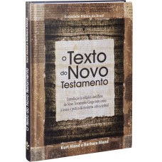 O TEXTO DO NOVO TESTAMENTO: EDIÇÃO ACADÊMICA