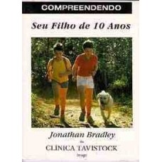 COMPREENDENDO SEU FILHO DE 10 ANOS - 1ª