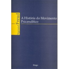 A história do movimento psicanalítico