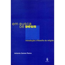 Em busca de Deus: Introdução à filosofia da religião