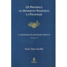 Os primórdios do movimento romântico e a psicanálise