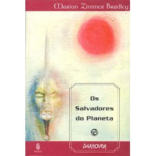 Os salvadores do planeta