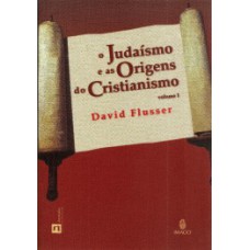 O judaísmo e as origens do cristianismo