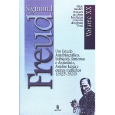 Um estudo autobiográfico, inibições, sintomas e ansiedade, análise leiga e outros trabalhos (1925-1926)