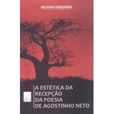 A estética da recepção da poesia de Agostinho Neto