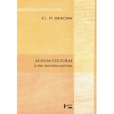 As duas culturas e uma segunda leitura