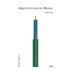 Arquiteturas no Brasil 1900 - 1990