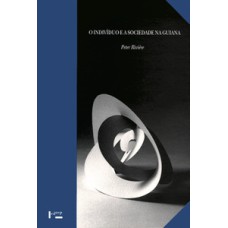 O indivíduo e a sociedade na guiana: um estudo comparativo da organização social ameríndia