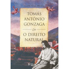 Tomás antônio gonzaga & o direito natural