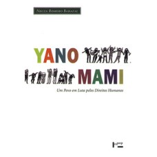 Yanomami: um povo em lutas pelos direitos humanos
